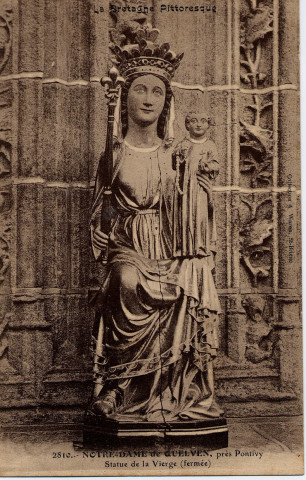 Notre-Dame de Quelven, près Pontivy ''Statue de la Vierge (fermée)''.
St BrieucWaron[entre 1915 et 1920 ]
La Bretagne pittoresque ; 2810