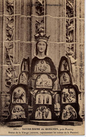 Notre-Dame de Quelven, près Pontivy. Statue de la Vierge (ouverte, représentant les scènes de la Passion).
St BrieucWaron[entre 1915 et 1920 ]
La Bretagne pittoresque ; 2811