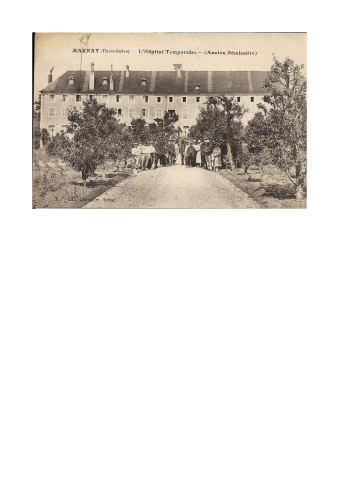 Marnay, 6 novembre 1915, carte postale [Marnay (Haute – Saône) – L’hôpital temporaire – (ancien séminaire)]